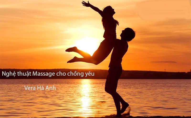 Nghệ thuật Massage cho chồng yêu