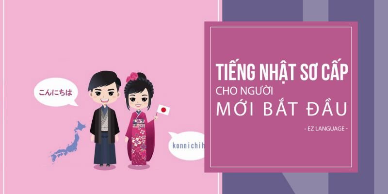 Khóa học tiếng Nhật sơ cấp cho người mới bắt