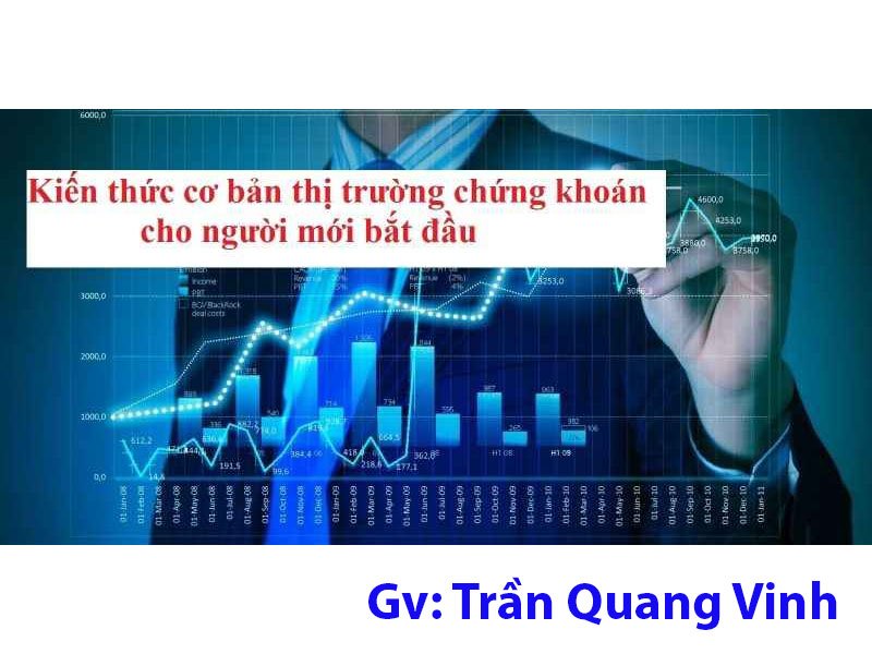 Kiến thức cơ bản thị trường chứng khoán cho người mới bắt đầu