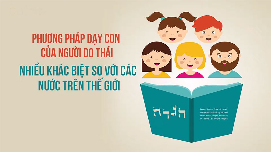 Dạy con phát triển toàn diện theo cha mẹ Do Thái