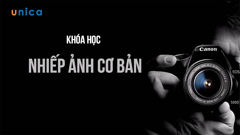 khóa học trực tuyến: Nhiếp ảnh cơ bản