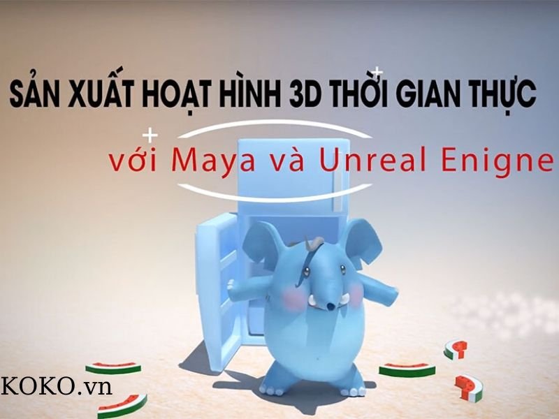 Sản xuất hoạt hình 3D thời gian thực với Maya và Unreal Enigne