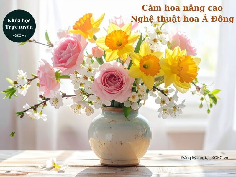 Cắm hoa nâng cao - Nghệ thuật hoa Á Đông