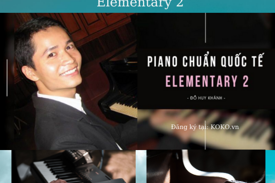 Piano chuẩn Quốc tế Elementary 2