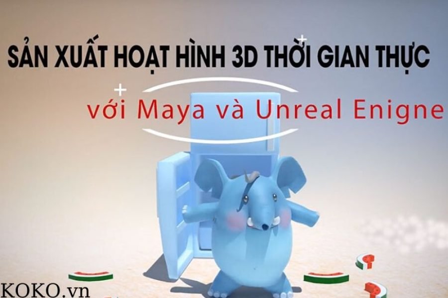 Sản xuất hoạt hình 3D thời gian thực với Maya và Unreal Enigne